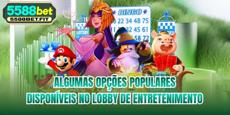Algumas opções populares disponíveis no lobby de entretenimento