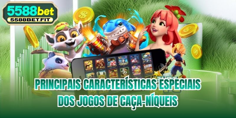 Principais características especiais dos jogos de caça-níqueis